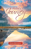 Abbey's Journey: A Long Trail Home 1663211663 Book Cover