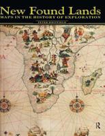New Found Lands: Maps in the History of Exploration 0415920264 Book Cover