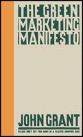 The Green Marketing Manifesto 0470723246 Book Cover