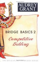 Bridge Basics 2: Competitive Bidding 0939460912 Book Cover