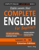 English Lessons Now! Complete English For Beginners Lesson 21 - 30 Bosnian Edition B084DGPSQH Book Cover