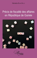 Précis de fiscalité des affaires en République de Guinée (Harmattan Guinée) (French Edition) 2343101205 Book Cover