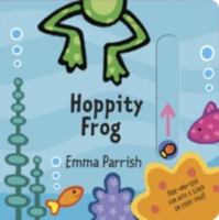 Hoppity Frog: Slide & Play 1848777361 Book Cover