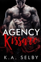 The Agency: Kissare (Book 7) B0DSPZLGP6 Book Cover