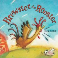 Brewster the Rooster 1585363111 Book Cover