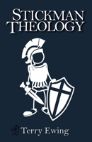 Stickman Theology B000NJRKFG Book Cover