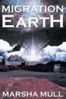 The Migration to Earth 1640032282 Book Cover