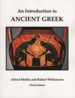 An Introduction to Ancient Greek (Third Edition) 0761808531 Book Cover