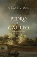 Pedro el galileo: La vida y los tiempos del apóstol Pedro / SPA Peter the Galilean: The life and times of the apostle Peter 1087738148 Book Cover