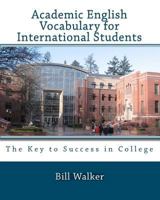 Academic English Vocabulary for International Students 1442113138 Book Cover