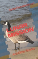 LUNAR MISSION: And Other Stories B0DXMCTW5W Book Cover