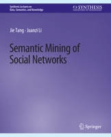 Semantic Mining of Social Networks 3031794613 Book Cover