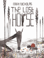 The Lost Horse 1849765650 Book Cover