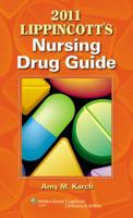 2011 Lippincott's Nursing Drug Guide with Web Resources 1609132378 Book Cover