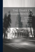 The Diary Of William Bentley: 1803-1810 1021537349 Book Cover