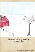 Martha's Long Winter (Martha Knight Series #3) 1478344695 Book Cover
