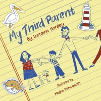 My Third Parent 0645783889 Book Cover