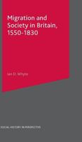 Migration and Society in Britain 1550-1830 0333712447 Book Cover