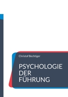 Psychologie der Führung (German Edition) 376931025X Book Cover
