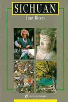 Sichuan/Four Rivers (China Guides Series) 9622171419 Book Cover