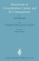 Internment in concentration camps and its consequences 3642660770 Book Cover