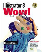 The Illustrator 8 Wow! Book 0201353997 Book Cover