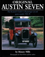 Original Austin Seven: The Restorer's Guide to All Passenger Car and Sports Models 1922-39 1906133050 Book Cover