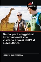 Guida per i viaggiatori internazionali che visitano i paesi dell'Est e dell'Africa 6204069640 Book Cover