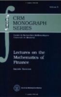 Lectures on the Mathmatics of Finance (CRM Monograph) 0821809091 Book Cover
