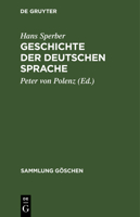 Geschichte Der Deutschen Sprache 3111011259 Book Cover
