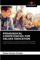 Pedagogical Competencies for Values Education 6204036505 Book Cover