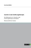 Carnitin in der Ernährungstherapie: Der Stellenwert von L-Carnitin in der Ernährungstherapie und Diätetik 3640709101 Book Cover