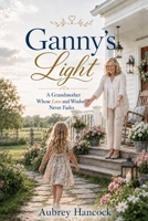 Ganny's Light B0H8C39522 Book Cover
