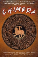 Chimera: An Anthology 1914381408 Book Cover