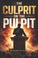 The Culprit on the Pulpit B0H51M89ZN Book Cover