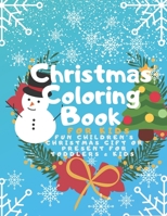 Christmas Coloring Book for Kids: Fun Children's Christmas Gift or Present for Toddlers & Kids - 100 Beautiful Pages to Color with Santa Claus, Reindeer, Snowmen & More!: - christmas coloring books fo 1710909684 Book Cover