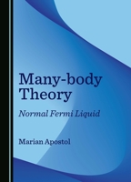 Many-body Theory: Normal Fermi Liquid 1036411885 Book Cover