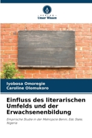 Einfluss des literarischen Umfelds und der Erwachsenenbildung (German Edition) 6207781198 Book Cover