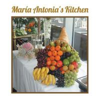 Maria Antonia's Kitchen 1463385404 Book Cover