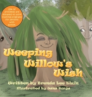 Weeping Willow's Wish 1532089651 Book Cover
