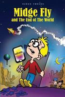 Midge Fly and the End of the World 1542828309 Book Cover