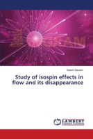 Study of isospin effects in flow and its disappearance 365943342X Book Cover