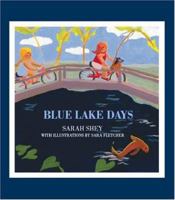 Blue Lake Days 1412079268 Book Cover