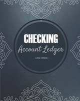 Checking account ledger - Large version: Checkbook log Checkbook register notebook Personal Checking Account Balance Register 101 pages, 8x10 Paperback on the cover: blue background with pattern 1708229450 Book Cover