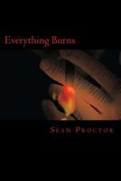 Everything Burns 1500701572 Book Cover