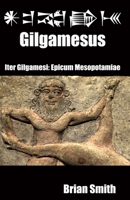 Gilgamesus: Iter Gilgamesi: Epicum Mesopotamiae (Latin Books) B0CDNQCK65 Book Cover