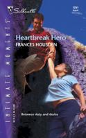 Heartbreak Hero (Silhouette Intimate Moments) 0373273118 Book Cover
