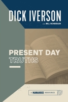 Present Day Truths 0914936883 Book Cover
