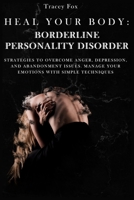 Heal Your Body: Borderline Personality Disorder: Borderline Personality Disorder 180192631X Book Cover