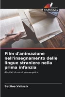 Film d'animazione nell'insegnamento delle lingue straniere nella prima infanzia (Italian Edition) 6200747083 Book Cover